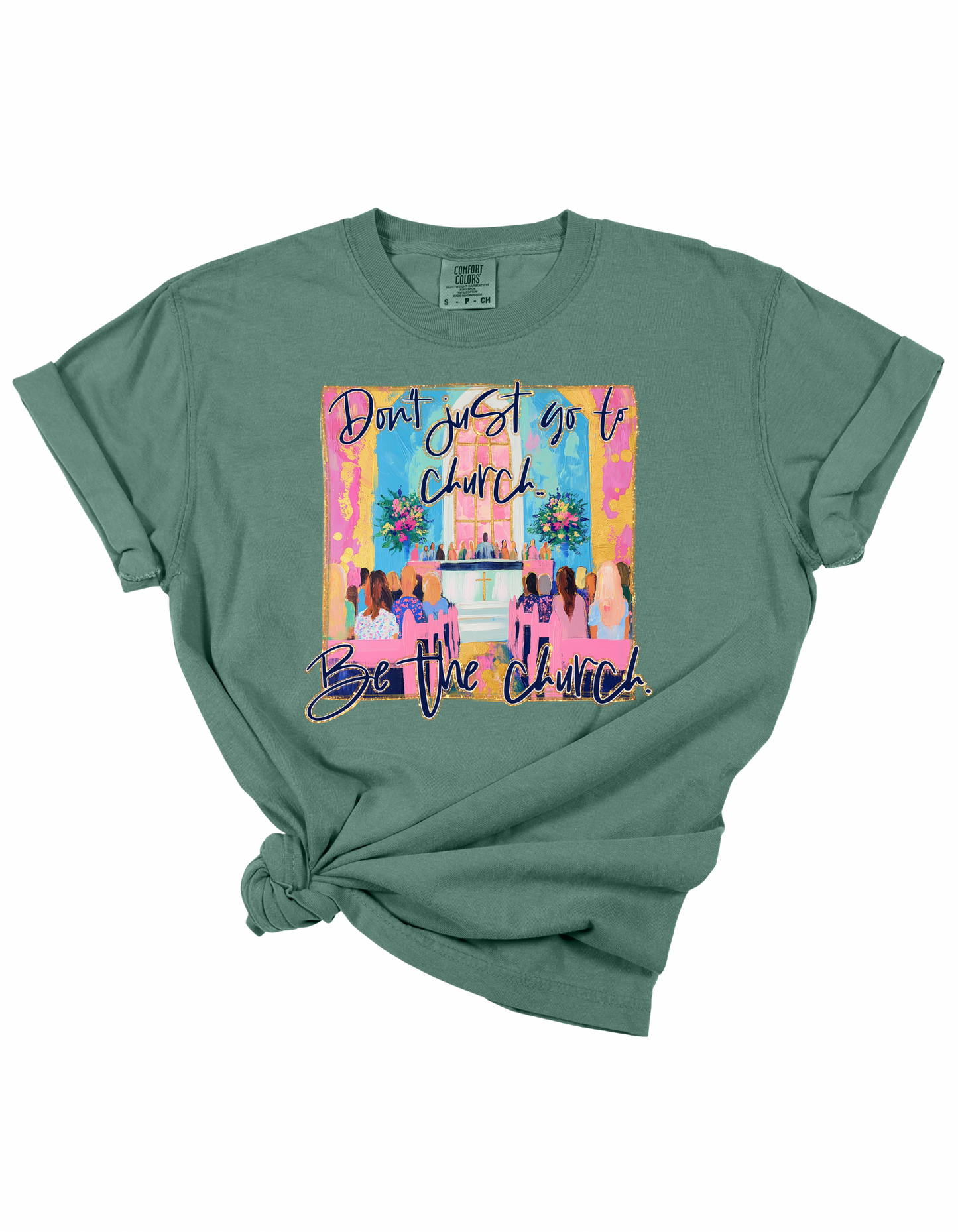 Be the Church Tee