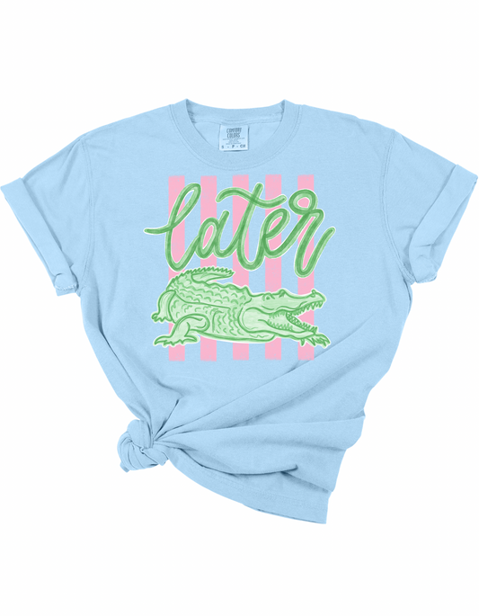 Later Gator Tee